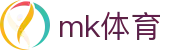 MK体育 - MK体育官方网站 - MK体育首页